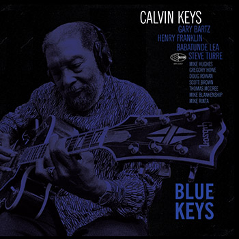 New Release! Calvin Keys - Blue Keys